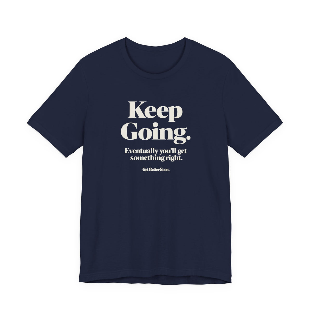 Keep Going Tee