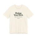 Doing Your Best Tee