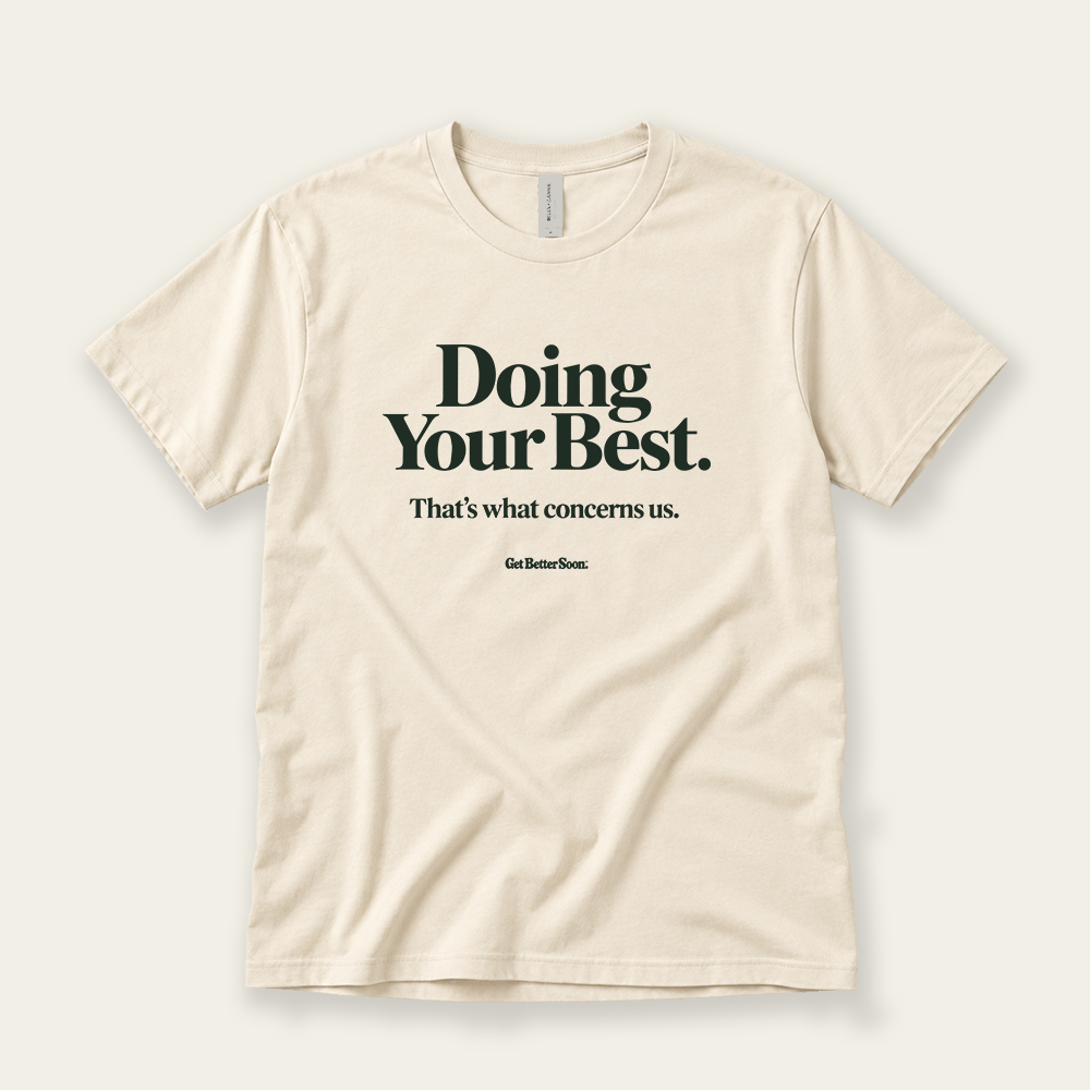Doing Your Best Tee