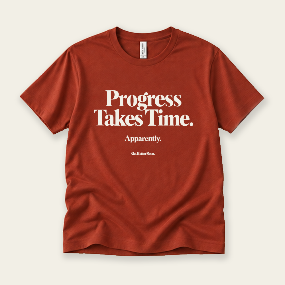 Progress Takes Time Tee
